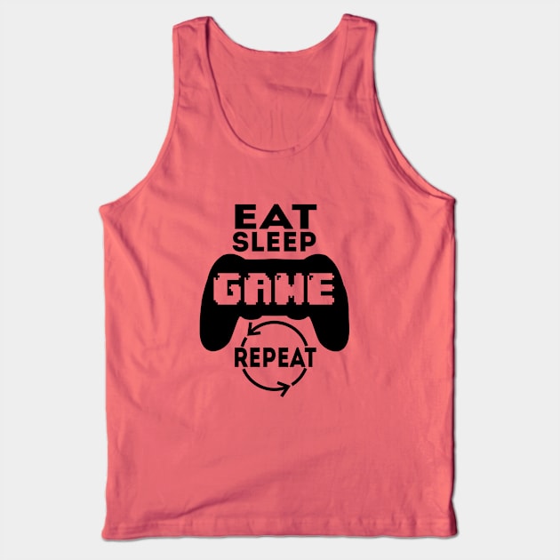 Eat Sleep Game Repeat Tank Top by The Reluctant Pepper